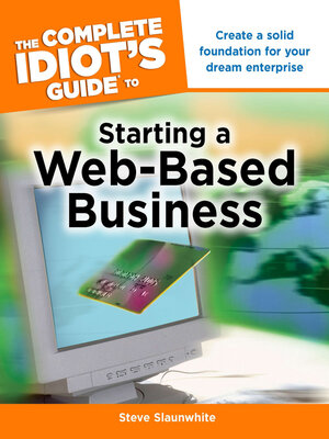 cover image of The Complete Idiot's Guide to Starting a Web-Based Business